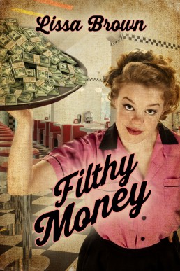 Filthy Money