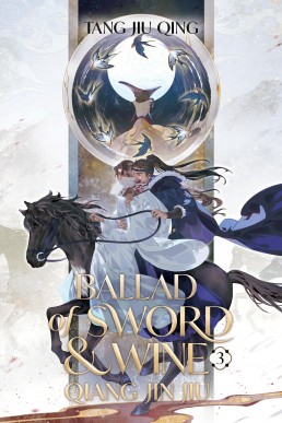 Ballad of Sword and Wine (Qiang Jin Jiu Vol. 3) Seven Seas