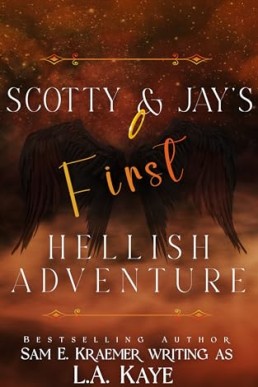 Scotty & Jay's First Hellish Adventure (Scotty & Jay's 1)