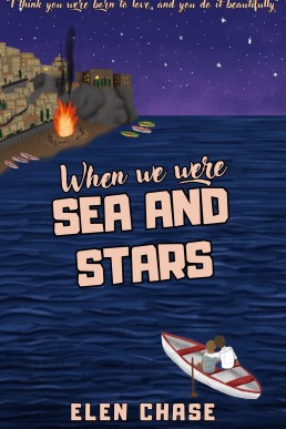 When We Were Sea and Stars (Italian Romance 1)