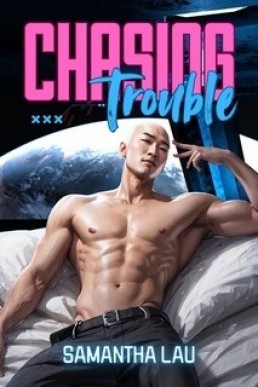 Chasing Trouble (The Chase 1)