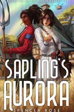Sapling's Aurora (The Biokin Chronicles Book 2)