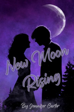 New Moon Rising (The Moon Goddess Chosen Series Book 3)