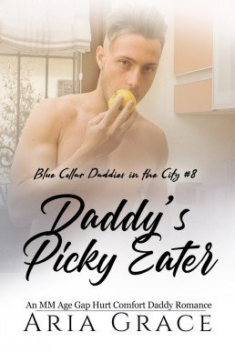 Daddy’s Picky Eater (Blue Collar Daddies in the City 8)