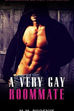 A Very Gay Roommate: Bi-Awakening MM First Time Erotica (Curious)