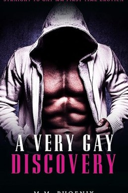 A Very Gay Discovery: Straight to Gay MM First Time Erotica (Curious)