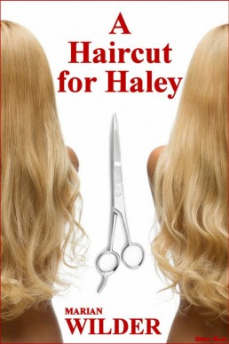A Haircut for Haley