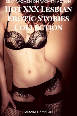 Hot XXX Lesbian Erotic Stories Collection