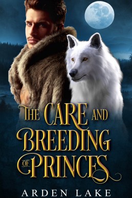 The Care and Breeding of Princes