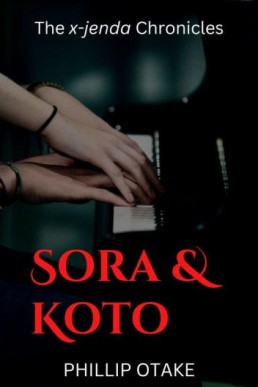 Sora & Koto: The x-jenda Chronicles, #2