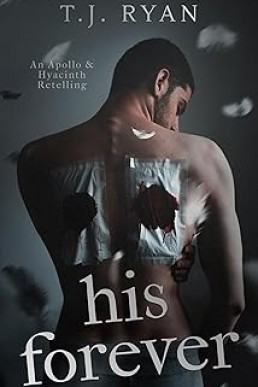 His Forever: An Apollo & Hyacinth Retelling