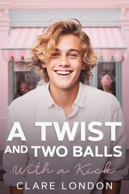 A Twist and Two Balls (With a Kick 1) New Cover
