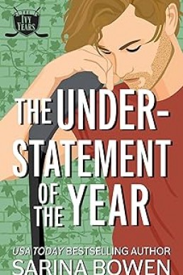 The Understatement of the Year (Ivy Years 3) New Cover