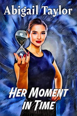 Her Moment in Time (Dimensions of Love Book 2)
