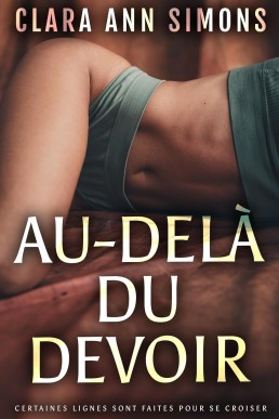 Au-delà du devoir (French Edition)