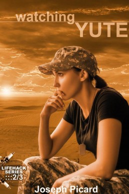 Watching Yute (Lifehack Book 2) (New Edition)