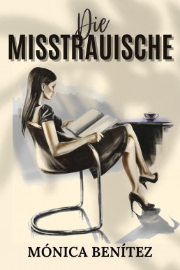 Die Misstrauische (German Edition)