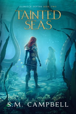 Tainted Seas (Eldritch Depths Book 2)