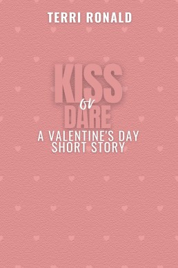 Kiss or Dare (Gamecapades Book 3)