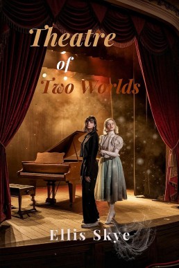 Theater of Two Worlds