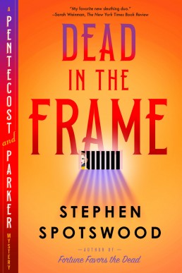 Dead in the Frame: A Pentecost and Parker Mystery Book 5
