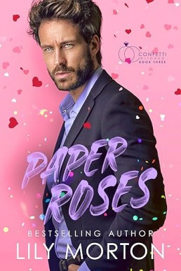 Paper Roses (Confetti Hitched 3)