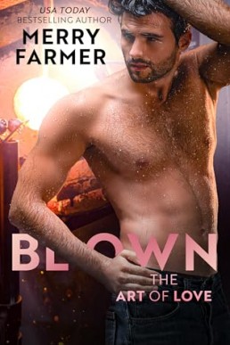 Blown (The Art of Love 5)