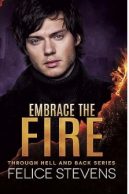 Embrace the Fire (Through Hell and Back 3, 3rd Edition 2024)