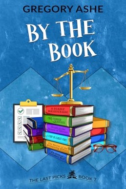 By the Book (The Last Picks 7)