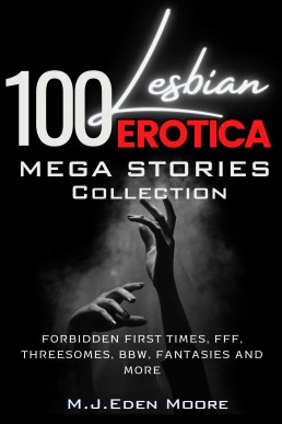 100 Lesbian Erotica Mega Stories Collection