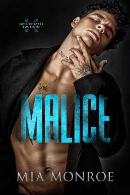 Malice (Soul Chasers 1)