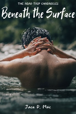 Beneath the Surface (Road Trip Chronicles)