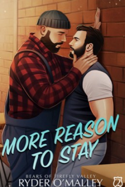 More Reason to Stay (Bears of Firefly Valley 2)