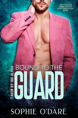 Bound to the Guard (Taken by His Alpha 4)