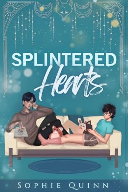 Splintered Hearts (Splintered Hearts 1)