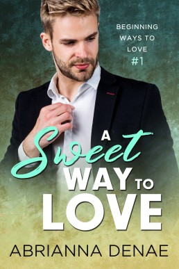 A Sweet Way to Love (Beginning Ways to Love 1)