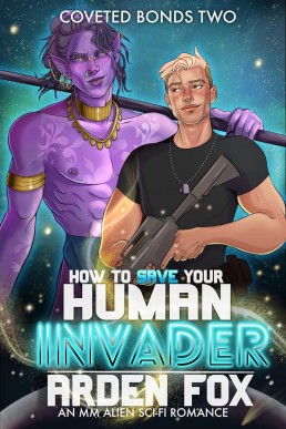 How To Save Your Human Invader (Coveted Bonds 2)