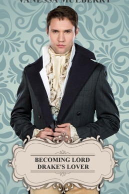 Becoming Lord Drake's Lover