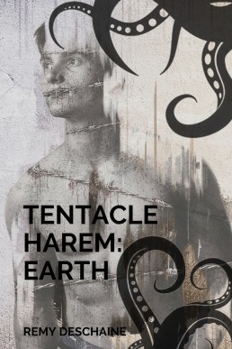 Tentacle Harem: Earth (Tentacle Harem: Earth Saga 1)