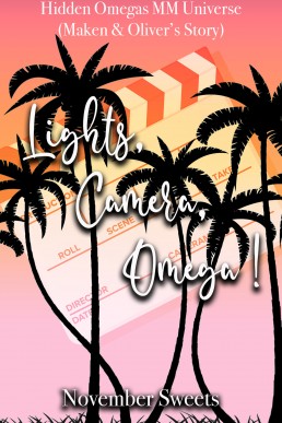 Lights, Camera, Omega! (Hidden Omegas MM Universe 2)