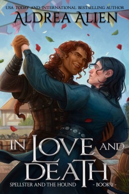 In Love and Death (Spellster and the Hound 2)