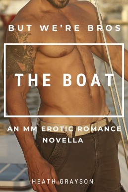 The Boat (But We're Bros! #5)