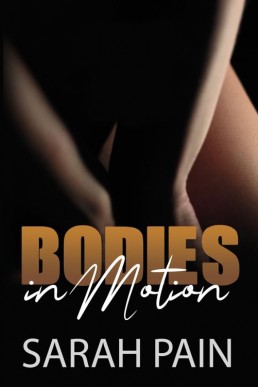 Bodies in Motion