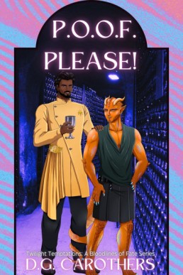 P.O.O.F. Please! (Twilight Temptations 2)