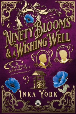 Ninety Blooms & a Wishing Well: A Two Souls Companion Tale