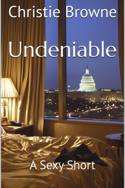 Undeniable: A Sexy Short (Sexy Shorts)
