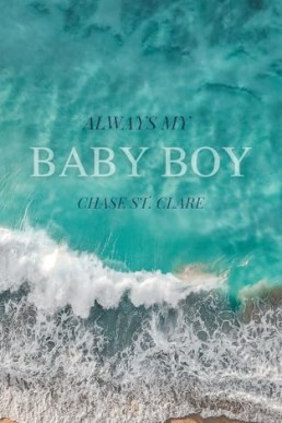 Always My Baby Boy (Darling Daddies and Their Boy Toys 1)