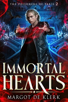 Immortal Hearts (The Poisoners of Paris 2)