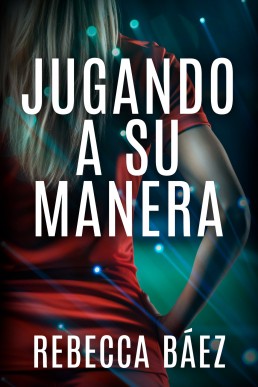 Jugando a su manera (Spanish Edition)