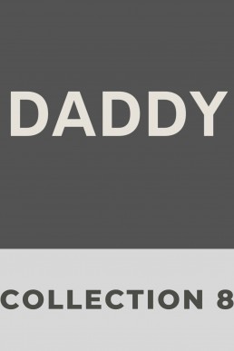 Daddy: collection 8 (Types and Stereotypes)